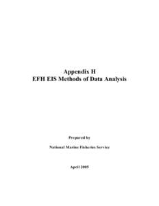 Appendix H EFH EIS Methods of Data Analysis Prepared by National Marine Fisheries Service