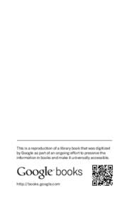 This is a reproduction of a library book that was digitized by Google as part of an ongoing effort to preserve the information in books and make it universally accessible. http://books.google.com