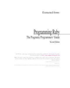 Extracted from:  Programming Ruby The Pragmatic Programmers’ Guide Second Edition