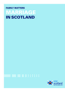 Family Matters: Marriage in Scotland