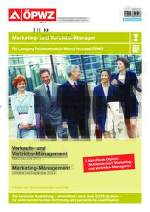 ÖPWZ  Österreichisches Produktivitätsund Wirtschaftlichkeits-Zentrum Marketing- und Vertriebs-Manager FH-Lehrgang Fachhochschule Wiener Neustadt/ÖPWZ