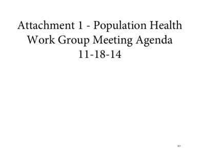 Attachment 1 - Population Health Work Group Meeting Agenda[removed]