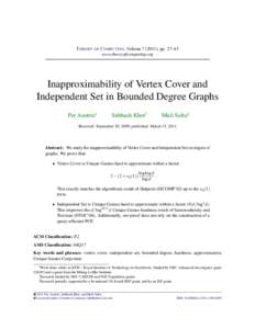 Inapproximability of Vertex Cover and Independent Set in Bounded Degree Graphs