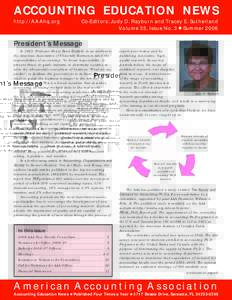 ACCOUNTING EDUCATION NEWS http://AAAhq.org Co-Editors: Judy D. Rayburn and Tracey E. Sutherland Volume 35, Issue No. 3  Summer 2006