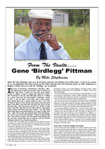 Gene ‘Birdlegg’ Pittman, 2013. Courtesy Dialtone Records.  From The Vaults….. Gene ‘Birdlegg’ Pittman By Mike Stephenson