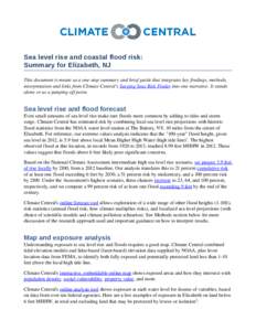 Sea level rise and coastal flood risk: Summary for Elizabeth, NJ This document is meant as a one­stop summary and brief guide that integrates key findings, methods,  interpretation and links from Cli