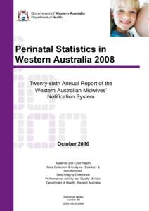 Perinatal Statistics in Western Australia, 2008