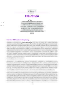 Chapter 7  Education The Hong Kong Diploma of Secondary Education, introduced with the now fully implemented new senior secondary