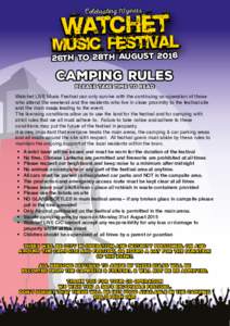 Celebrating 10 years  26th to 28th August 2016 CAMPING RULES please take time to read