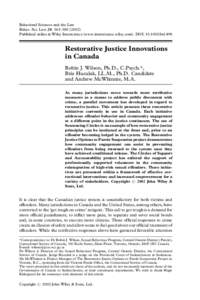 Behavioral Sciences and the Law Behav. Sci. Law 20: 363–Published online in Wiley Interscience (www.interscience.wiley.com). DOI: bsl.498 Restorative Justice Innovations in Canada
