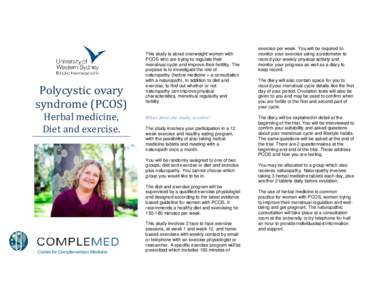 Polycystic ovary syndrome (PCOS) Herbal medicine, Diet and exercise.  This study is about overweight women with
