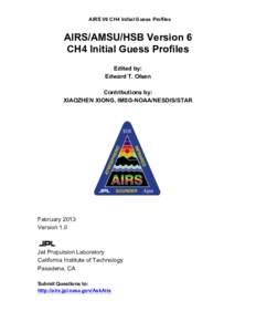 AIRS V6 CH4 Initial Guess Profiles  AIRS/AMSU/HSB Version 6 CH4 Initial Guess Profiles Edited by: Edward T. Olsen