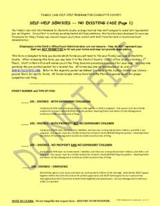 FAMILY LAW SELF-HELP PROGRAM FOR CHARLOTTE COUNTY  SELF-HELP SERVICES -- NO EXISTING CASE (Page 1) The FAMILY LAW SELF-HELP PROGRAM for Charlotte County no longer has full-time staff assigned to assist self-represented (