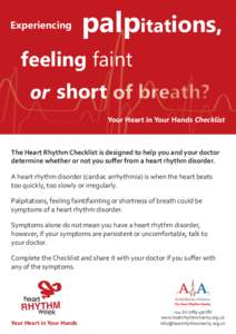 Experiencing  palpitations, feeling faint or short