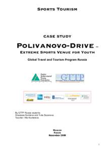 CASE STUDY - Polivanovo Drive