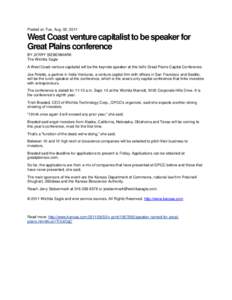 Posted on Tue, Aug. 02, 2011  West Coast venture capitalist to be speaker for Great Plains conference BY JERRY SIEBENMARK The Wichita Eagle