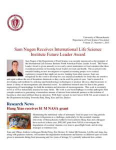 University of Massachusetts Department of Food Science Newsletter Volume 27, Number 1, 2015 Sam Nugen Receives International Life Science Institute Future Leader Award