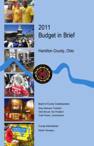 2011 Budget in Brief Hamilton County, Ohio Board of County Commissioners Greg Hartmann, President