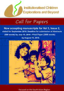 Call for Papers Now accepting manuscripts for Vol 3, Issue 2, slated for SeptemberDeadline for submission of Abstracts (500 words) by July 15, 2016 ; Final Paperwords) by August 15, 2016.