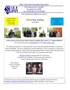 Lunch with Staff Monday, June 6 RSVP to Joni atSUAA Mini Briefing