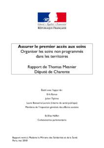 Assurer le premier accès aux soins Organiser les soins non programmés dans les territoires Rapport de Thomas Mesnier Député de Charente