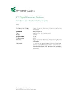 CC Digital Consumer Business Walter Brenner, Jochen Wulf, Boris Otto, Benjamin Spottke folgt Schlagwörter (Tags) Webseite Typ