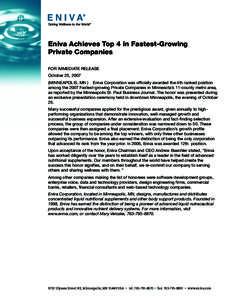 Taking Wellness to the World®  Eniva Achieves Top 4 in Fastest-Growing Private Companies FOR IMMEDIATE RELEASE October 25, 2007