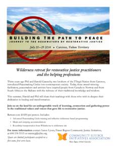 BUILDING  TH E PATH TO PEACE JOURNEY TO THE HEADWATERS OF RESTORATIVE