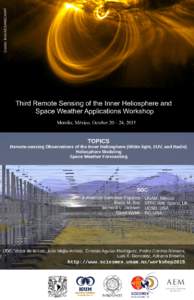 Credits: NASA/ESA  Credits: NASA/ESA/MEXART Third Remote Sensing of the Inner Heliosphere and Space Weather Applications Workshop