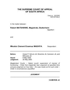 THE SUPREME COURT OF APPEAL OF SOUTH AFRICA Case no: [removed]REPORTABLE  In the matter between: