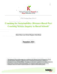 1  R2Ed Working PaperCoaching for Sustainability: Distance-Based Peer Coaching Science Inquiry in Rural Schools1