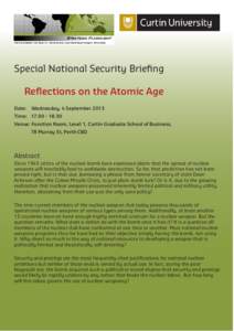 Special National Security Briefing Reflections on the Atomic Age Date: Wednesday, 4 September 2013