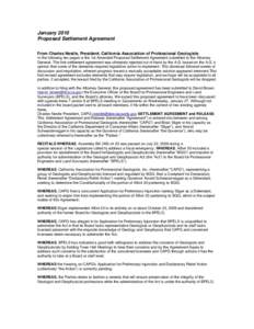 January 2010 Proposed Settlement Agreement From Charles Nestle, President, California Association of Professional Geologists In the following ten pages is the 1st Amended Proposed Settlement Agreement submitted to the At