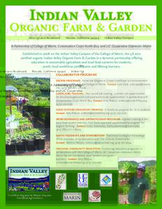I ndian Valley  Organic Farm & Garden 1800 Ignacio Boulevard  Novato, California 94949