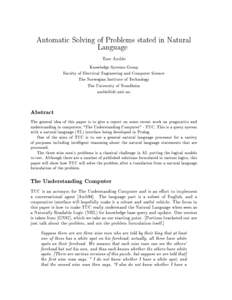 Automatic Solving of Problems stated in Natural Language Tore Amble Knowledge Systems Group Faculty of Electrical Engineering and Computer Science The Norwegian Institute of Technology