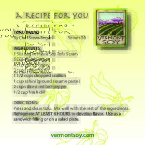 a recipe for you TOFU SALAD By Chef Steve Bogart Serves 30