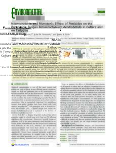 Article pubs.acs.org/est Nonmonotonic and Monotonic Eﬀects of Pesticides on the Pathogenic Fungus Batrachochytrium dendrobatidis in Culture and on Tadpoles