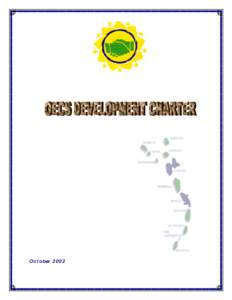 October 2002  OECS Development Charter Table of Contents Page