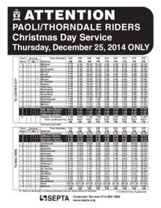 ATTENTION  PAOLI/THORNDALE RIDERS Christmas Day Service  TO CENTER CITY
