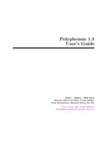 Polyphemus 1.3 User’s Guide ENPC – INRIA – EDF R&D Meryem Ahmed de Biasi, Vivien Mallet, ´