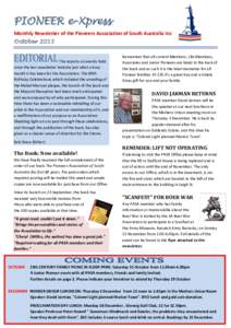 PIONEER e-Xpress Monthly Newsletter of the Pioneers Association of South Australia Inc October 2015 The reports on events held since the last newsletter indicate just what a busy