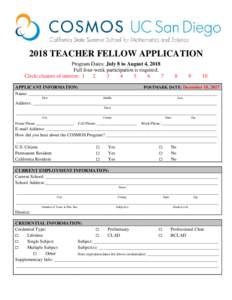 2018 TEACHER FELLOW APPLICATION Program Dates: July 8 to August 4, 2018 Full four-week participation is required. Circle clusters of interest: 1 2 3