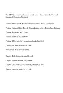 This PDF is a selection from an out-of-print volume from the National Bureau of Economic Research Volume Title: NBER Macroeconomics Annual 1996, Volume 11 Volume Author/Editor: Ben S. Bernanke and Julio J. Rotemberg, Edi