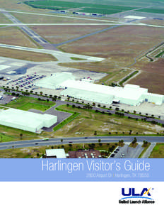 Harlingen Visitor’s Guide 2800 Airport Dr | Harlingen, TX 78550 N 25th St  Local Area Map