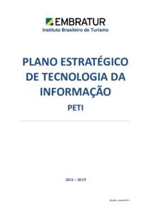 Instituto Brasileiro de Turismo  PLANO ESTRATÉGICO DE TECNOLOGIA DA INFORMAÇÃO PETI