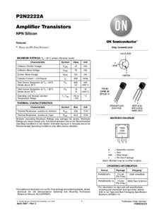 P2N2222A Amplifier Transistors NPN Silicon Features  • These are Pb--Free Devices*