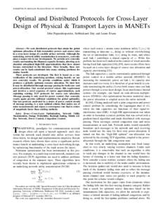 SUBMITTED TO IEEE/ACM TRANSACTIONS ON NETWORKING  1 Optimal and Distributed Protocols for Cross-Layer Design of Physical & Transport Layers in MANETs