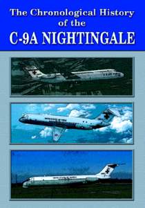 Chronological History of the C-9A Nightingale