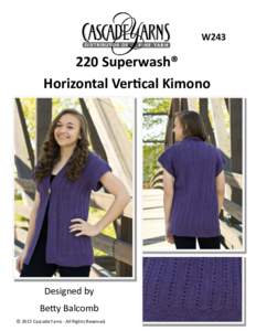 W243  220 Superwash® Horizontal Vertical Kimono  Designed by