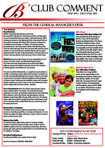 CLUB COMMENt ISSUE 499 • 23RD APRIL 2015 From the general manager’s desk Dear Members, Dear Members,